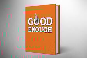 An illustration of a book with an orange cover and the title "Good Enough," with a thumbs-up emanating from the first "o" in "Good."