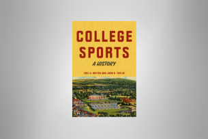 The book cover for "College Sports: A History," by Eric A. Moyen and John R. Thelin